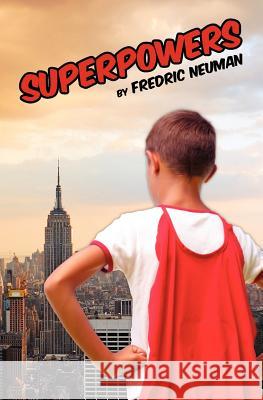 Superpowers Fredric Neuman 9781461170167 Createspace - książka