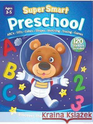 Supersmart Preschool Workbook Kidsbooks 9781628857474 Kidsbooks.com - książka