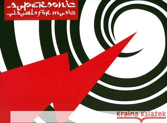 Supersonic: Visuals for Music Gestalten 9783899551860 Dgv - książka
