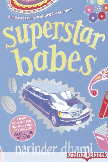 Superstar Babes Dhami, Narinder 9780440871644 Random House Children's Publishers UK - książka