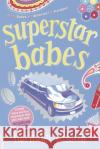 Superstar Babes Dhami, Narinder 9780440871644 Random House Children's Publishers UK