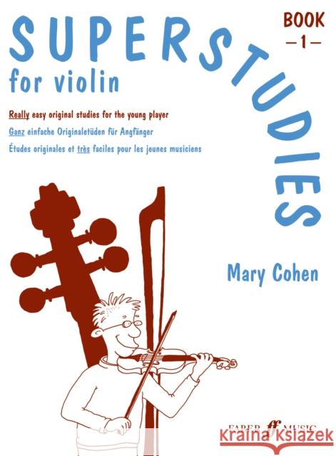 Superstudies Violin Book 1  9780571514212 Faber Music Ltd - książka