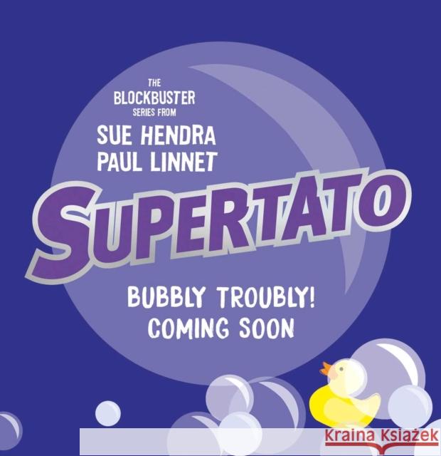 Supertato: Bubbly Troubly Paul Linnet 9781471189210 Simon & Schuster Ltd - książka