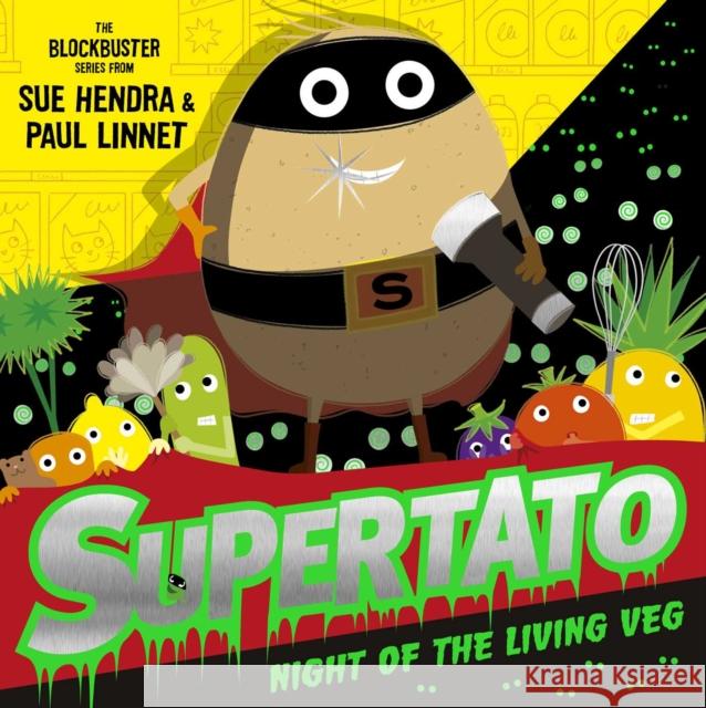 Supertato Night of the Living Veg Paul Linnet 9781471189234 Simon & Schuster Ltd - książka