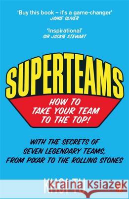 Superteams: How to Take Your Team to the Top! Khoi Tu 9780241959794 PENGUIN GROUP - książka