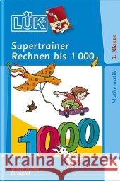 Supertrainer Rechnen bis 1000 : Mathematik, 3. Klasse Vogel, Heinz   9783837749045 Westermann Lernspielverlag - książka