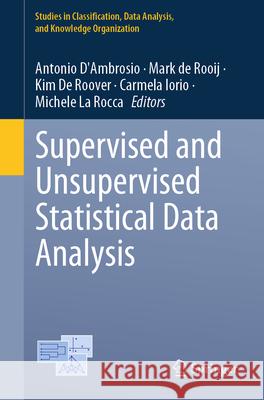 Supervised and Unsupervised Statistical Data Analysis Antonio D'Ambrosio Mark d Kim d 9783032030412 Springer - książka