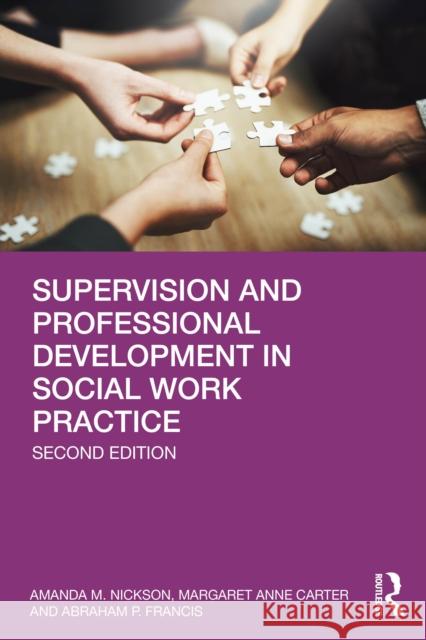 Supervision and Professional Development in Social Work Practice Abraham Francis 9781041105237 Routledge - książka