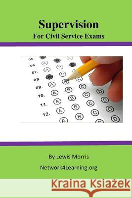 Supervision for Civil Service Exams Lewis Morris 9781530419944 Createspace Independent Publishing Platform - książka