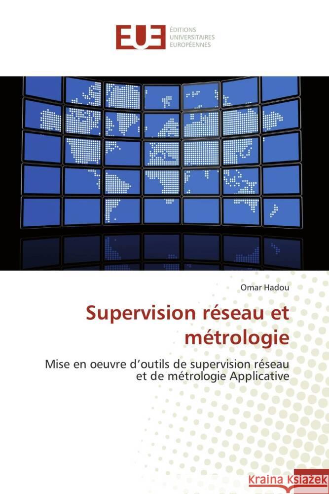 Supervision réseau et métrologie Hadou, Omar 9783639479966 Éditions universitaires européennes - książka