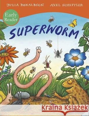Superworm Early Reader Julia Donaldson 9781407166087 Scholastic - książka