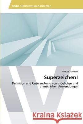 Superzeichen!    9783639457506 AV Akademikerverlag - książka