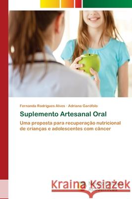 Suplemento Artesanal Oral Rodrigues Alves, Fernanda 9786202188173 Novas Edicioes Academicas - książka