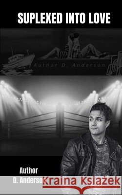Suplexed into Love Stan Lee Anderson D Anderson  9798987543009 R. R. Bowker - książka