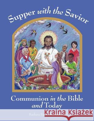 Supper with the Savior: Communion in the Bible and Today Sartorius-Bjelland, Barbara 9781573834537 Regent College Publishing - książka