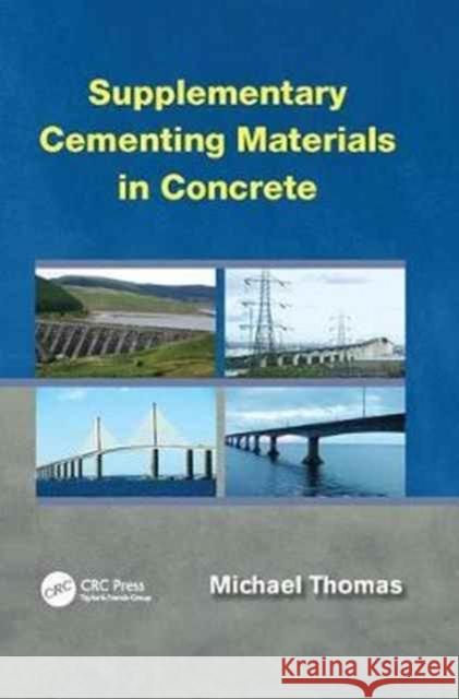 Supplementary Cementing Materials in Concrete Michael Thomas 9781138075658 Taylor and Francis - książka