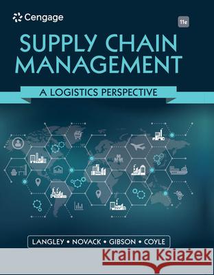 Supply Chain Management: A Logistics Perspective Langley, C. John 9780357442135 Cengage Learning, Inc - książka