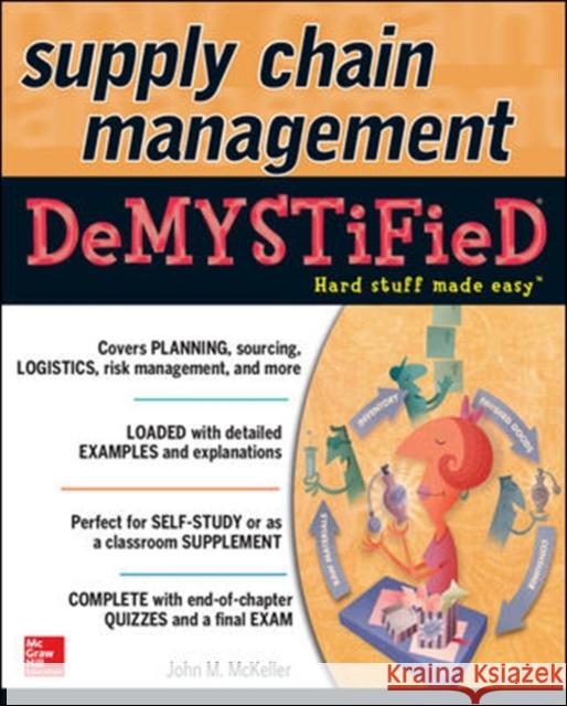 Supply Chain Management Demystified John M McKeller 9780071805124  - książka