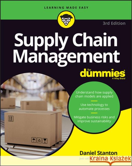 Supply Chain Management For Dummies Daniel (Bradley University; University of Arkansas; Cranfield University) Stanton 9781394154562 John Wiley & Sons Inc - książka