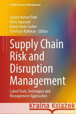 Supply Chain Risk and Disruption Management  9789819926282 Springer Nature Singapore - książka