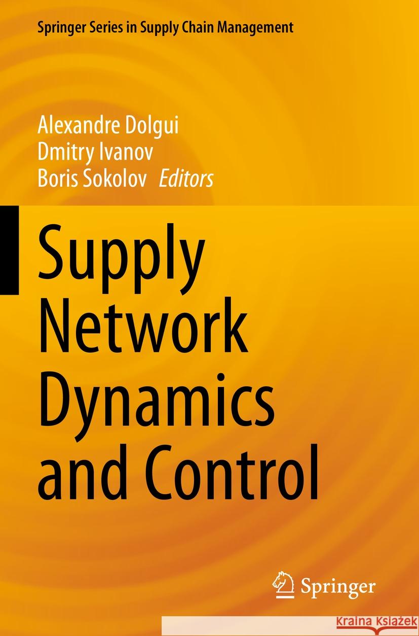 Supply Network Dynamics and Control  9783031091810 Springer International Publishing - książka