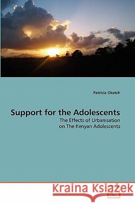 Support for the Adolescents Patricia Oketch 9783639320824 VDM Verlag - książka