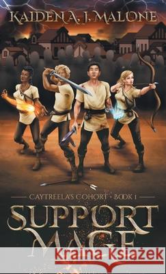 Support Mage Kaiden A. J. Malone J. E. Corbett 9781038335272 FriesenPress - książka