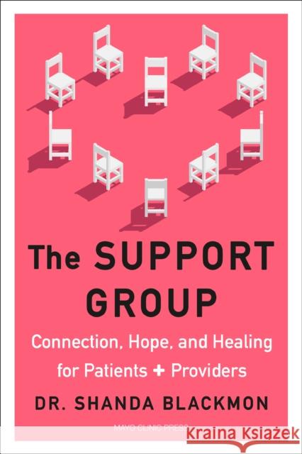 Support: Survivorship and Solutions for Patients and Caregivers Dr. Shanda Blackmon 9798887700472 Taylor & Francis Ltd - książka