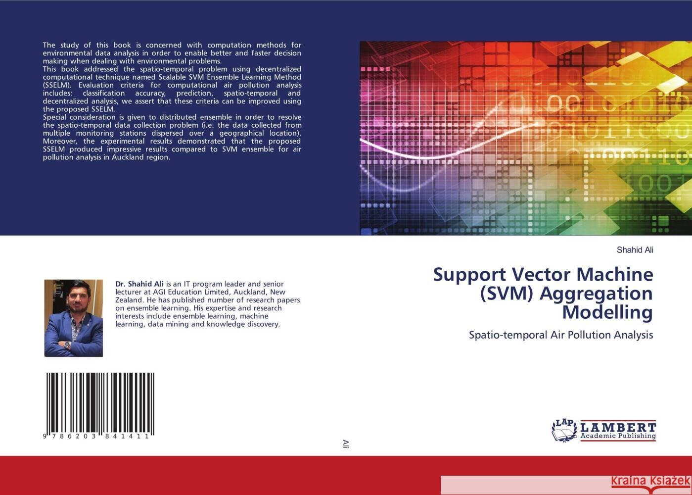 Support Vector Machine (SVM) Aggregation Modelling Ali, Shahid 9786203841411 LAP Lambert Academic Publishing - książka