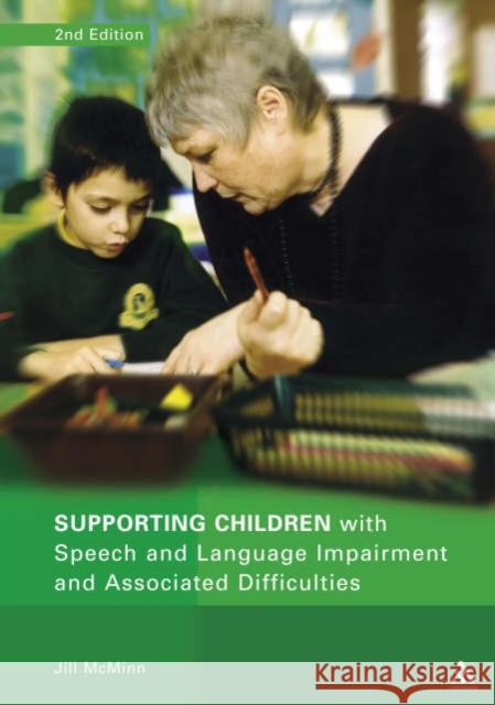 Supporting Children with Speech and Language Impairment and Associated Difficulties 2nd Edition McMinn, Jill 9780826491039 Continuum International Publishing Group - książka