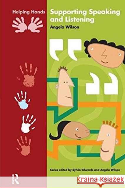 Supporting Speaking and Listening Angela Wilson 9781138157378 Routledge - książka