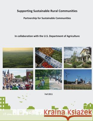 Supporting Sustainable Rural Communities U. S. Department of Agriculture U. S. Environmental Protection Agency 9781514213346 Createspace - książka