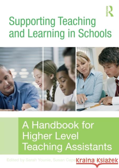 Supporting Teaching and Learning in Schools: A Handbook for Higher Level Teaching Assistants Younie, Sarah 9780415358842  - książka
