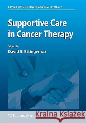 Supportive Care in Cancer Therapy David S. Ettinger 9781588299413 Humana Press - książka