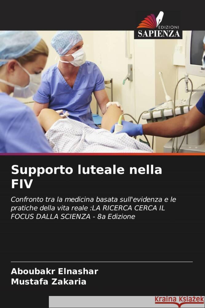 Supporto luteale nella FIV Elnashar, Aboubakr, Zakaria, Mustafa 9786204898230 Edizioni Sapienza - książka