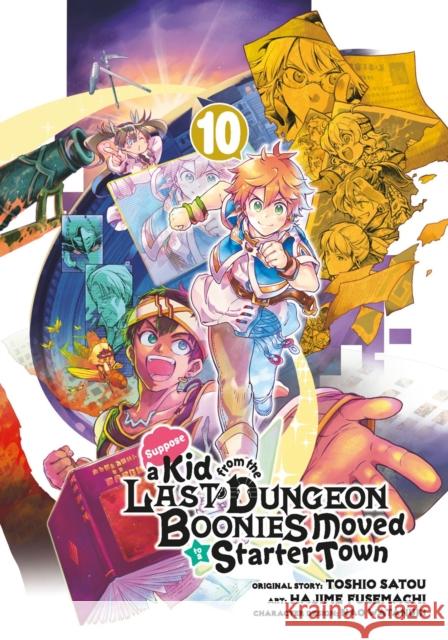 Suppose a Kid from the Last Dungeon Boonies Moved to a Starter Town 10 Nao Watanuki 9781646092185 Square Enix - książka