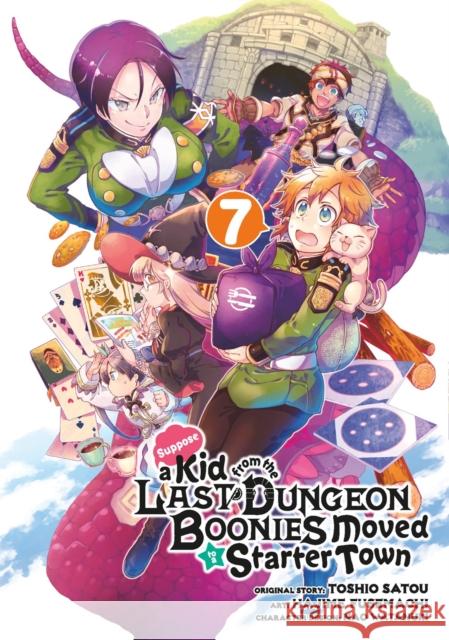 Suppose a Kid from the Last Dungeon Boonies Moved to a Starter Town 7 Nao Watanuki 9781646091546 Square Enix - książka