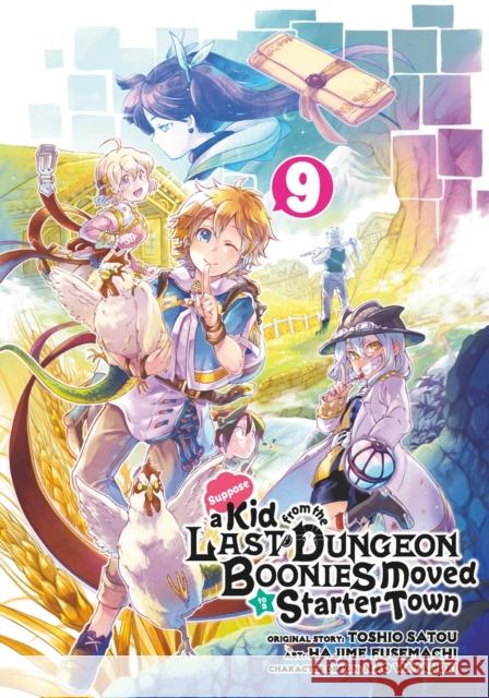 Suppose a Kid from the Last Dungeon Boonies Moved to a Starter Town 9 Nao Watanuki 9781646091720 Square Enix - książka