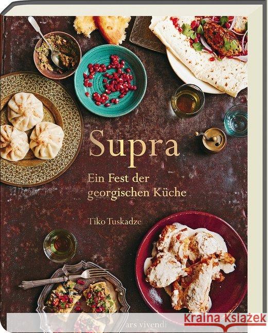 Supra : Ein Fest der georgischen Küche Tuskadze, Tiko 9783869139784 ars vivendi - książka