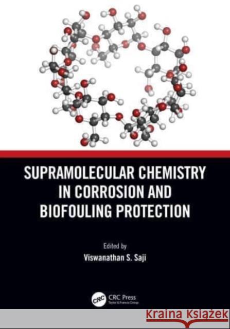 Supramolecular Chemistry in Corrosion and Biofouling Protection Viswanathan S. Saji 9780367769628 CRC Press - książka