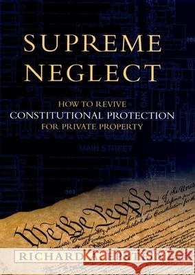 Supreme Neglect Richard Epstein 9780195304602 Oxford University Press - książka