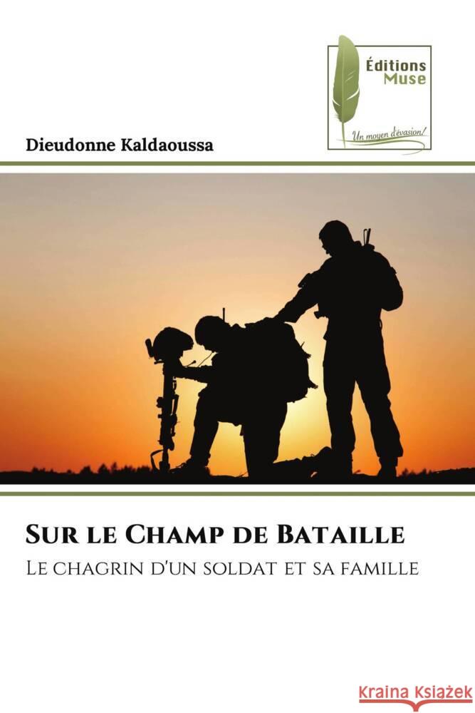 Sur le Champ de Bataille Dieudonne Kaldaoussa 9786204974545 Editions Muse - książka