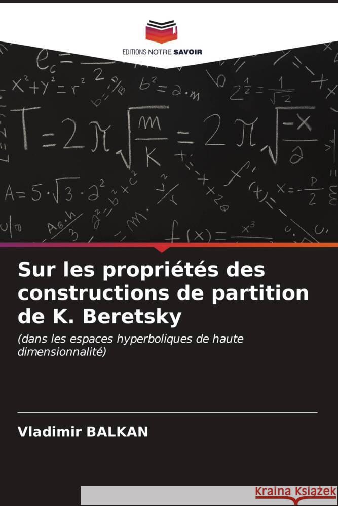 Sur les propri?t?s des constructions de partition de K. Beretsky Vladimir Balkan 9786206983750 Editions Notre Savoir - książka