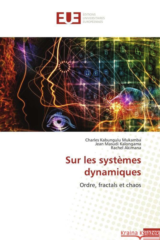 Sur les syst?mes dynamiques Charles Kabungul Jean Masud Rachel Akimana 9786203447309 Editions Universitaires Europeennes - książka
