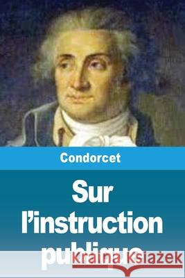Sur l'instruction publique Condorcet 9783690820837 Prodinnova - książka