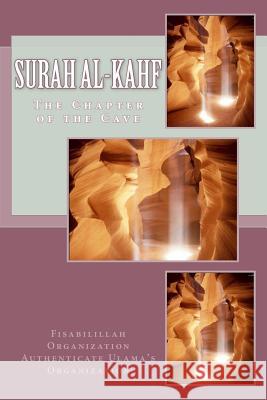 Surah Al-Kahf: The Chapter of the Cave Fisab Authenticat 9781537120720 Createspace Independent Publishing Platform - książka