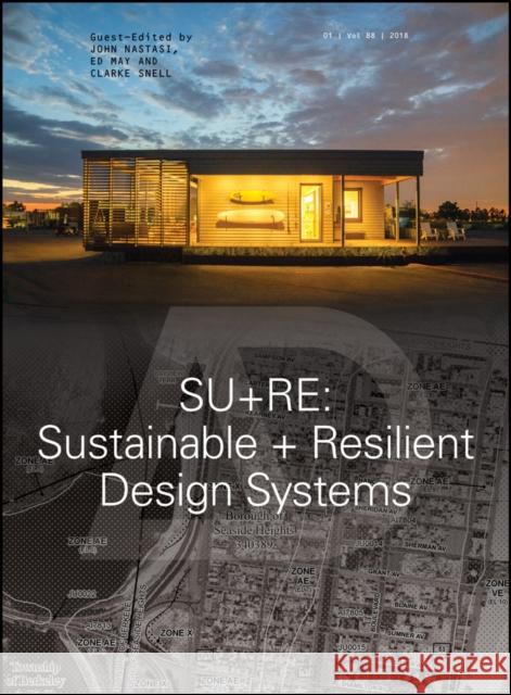 Su+re: Sustainable + Resilient Design Systems Nastasi, John; May, Ed; Snell, Clarke 9781119379515 John Wiley & Sons - książka