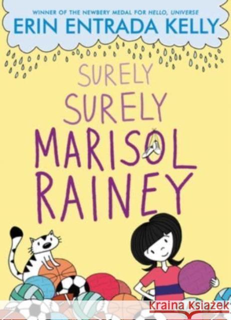 Surely Surely Marisol Rainey Erin Entrada Kelly Erin Entrada Kelly 9780062970466 Greenwillow Books - książka