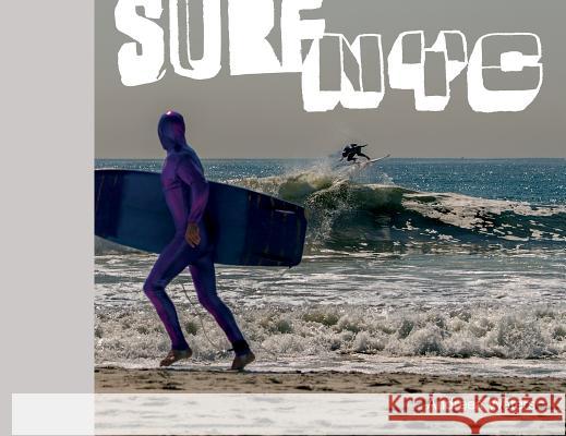 Surf NYC Andreea Waters 9780764350290 Schiffer Publishing - książka