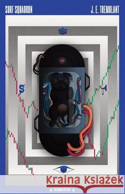 Surf Squadron Tremulant J. E. Tremulant 9798742178309 Independently published - książka